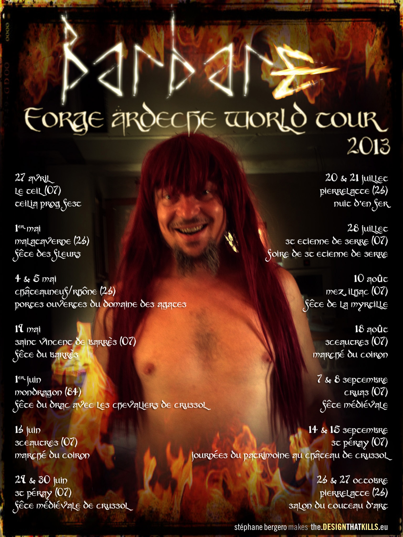 Barbare Forge Ardèche World tour 2013 affiche A3